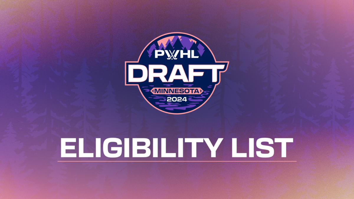 Professional Womens Hockey League Pwhl Announces Player Eligibility List For 2024 Pwhl Draft 